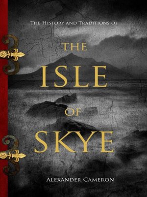 cover image of The History and Traditions of the Isle of Skye